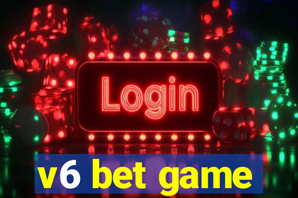 v6 bet game